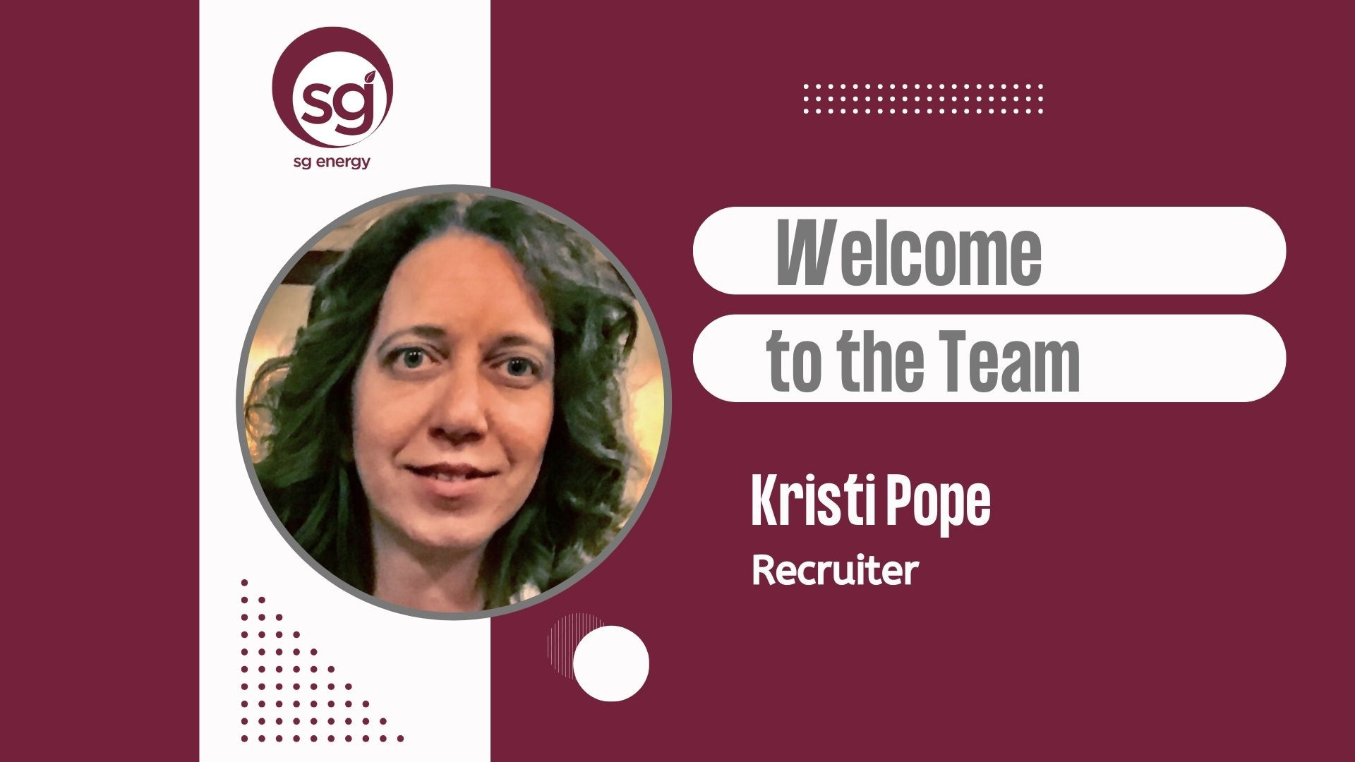 Employee announcement graphic: circular portrait of a woman, 'Welcome to the Team', 'Recruiter' title, sg energy logo